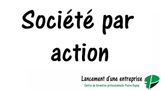 Société par action [upl. by O'Brien394]