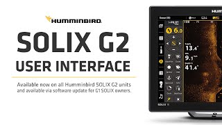 New Humminbird SOLIX G2 User Interface  Update [upl. by Joashus]