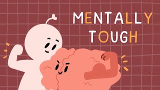 7 Secrets To Becoming Mentally Tougher [upl. by Marylinda]