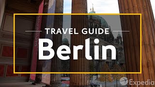 Berlin Vacation Travel Guide  Expedia [upl. by Hollander]