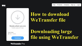 How to download WeTransfer files [upl. by Hnacogn]