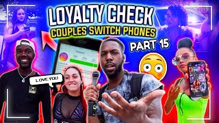 Loyalty Test Couples switching phones PART 15 [upl. by Calan426]