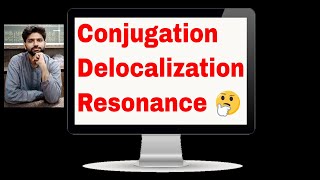 Conjugation Delocalization and Resonance  A Comparison [upl. by Anol974]