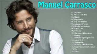 Manuel Carrasco Sus Mejores Canciones  Top 20 Exitos [upl. by Maddocks994]