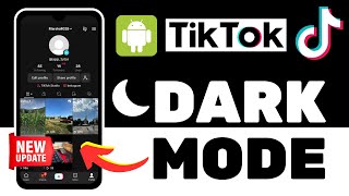 How to Get Dark Mode On TikTok For Android NEW FEATURE [upl. by Oiragelo]