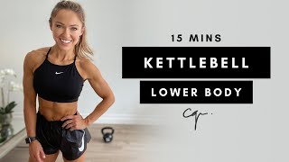 15 Min LOWER BODY KETTLEBELL WORKOUT at Home  Caroline Girvan [upl. by Larrej998]