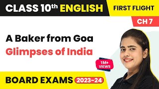 A Baker from Goa  Glimpses of India  Class 10 English Literature Chapter 7 202223 [upl. by Naihtsirc]