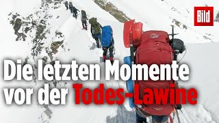 HimalayaBergsteiger Das letzte Video vor der tödlichen Lawine [upl. by Anatlus332]