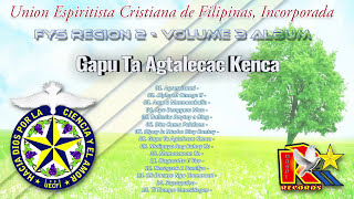 Gapu Ta Agtalecac Kenca  UECFI FYS Region 2  Volume 3 [upl. by Olimreh]