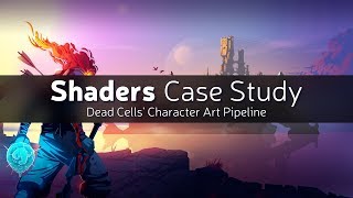 Shaders Case Study  Dead Cells Character Art Pipeline [upl. by Geof]