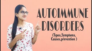 Autoimmune Diseases  Symptoms  Types  Causes  Prevention [upl. by Celisse367]