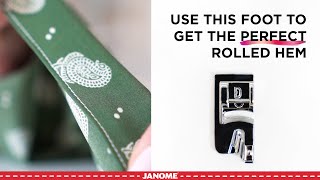 Tips  Tricks Janome Rolled Hem Foot D [upl. by Spencer]