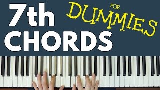 7th Chords For Dummies [upl. by Mcnalley]