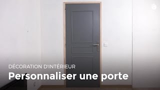 Personnaliser une porte  Bricolage [upl. by Asital424]