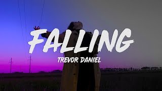 Trevor Daniel  Falling Lyrics [upl. by Feodor]