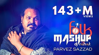 DJ Rahat x Parvez Sazzad  Bangla Folk Mashup  2024 Bangla Popular 10 Songs [upl. by Michelina]