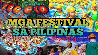 Mga Festival sa Pilipinas Makukulay na Festival sa Pilipinas  10 Festivals sa Pilipinas [upl. by Celik]