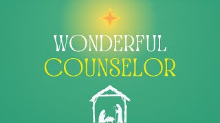 Wonderful Counselor [upl. by Ecirtaemed]