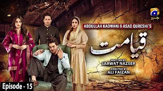 Qayamat  Episode 15  English Subtitle  24th February 2021  HAR PAL GEO [upl. by Notaek]