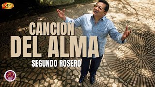 Segundo Rosero  Canción del Alma  Pasillo [upl. by Arahd551]