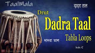 Dadra Taal Tabla Loops  Drut [upl. by Tolkan]