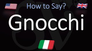 How to Pronounce Gnocchi CORRECTLY English amp Italian Pronunciation [upl. by Allisirp566]