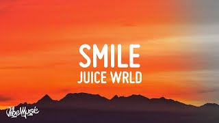 Juice WRLD  Smile Lyrics ft The Weeknd [upl. by Handbook]