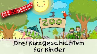 🥱 Drei Kurzgeschichten für Kinder 11 Min  Folge 15  Geschichten für Kinder [upl. by Yrennalf]