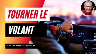 COURS 8 a  COMMENT TOURNER LE VOLANT [upl. by Nawoj]