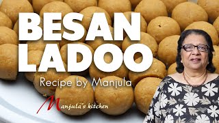 Besan Ladoo Recipe  How to Make Besan Ladoo at Home by Manjula [upl. by Carver545]