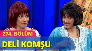 Deli Komşu  Güldür Güldür Show 274Bölüm [upl. by Mecke]