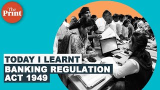 Whats the Banking Regulation Act 1949 [upl. by Ylloj276]