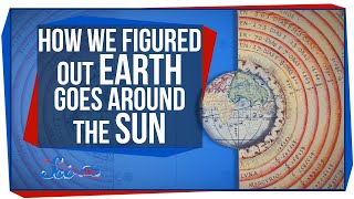 How We Figured Out That Earth Goes Around the Sun [upl. by Neely533]