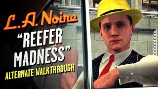 LA Noire Remaster  Case 17  Reefer Madness  Alternate Solution 5 Stars [upl. by Eissoj682]