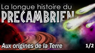 Aux origines de la Terre  le Précambrien  12  Simplex Paléo [upl. by Georges]