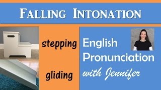 Falling Intonation  English Pronunciation with JenniferESL [upl. by Ailel]