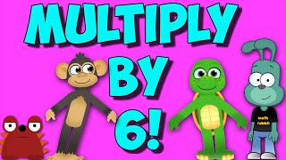 Multiply by 6 Learn Your 6X Facts [upl. by Adien]