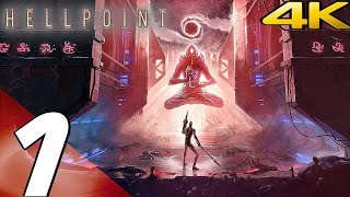 HELLPOINT  Gameplay Walkthrough Part 1  Prologue Full Game 4K 60FPS ULTRA [upl. by Tterb659]