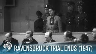 Ravensbruck Trial Ends WWII Nazi War Criminals 1947  British Pathé [upl. by Thayne380]