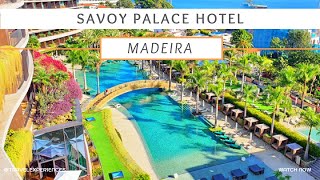 Madeira  Savoy Palace [upl. by Aisauqal773]