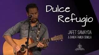 DULCE REFUGIO  Jafet Samayoa En Vivo HQ [upl. by Euqinotna]