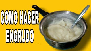 COMO HACER ENGRUDO  PEGAMENTO CASERO CON SOLO 2 INGREDIENTES  MUY FÁCIL Isaac Martinez DIY [upl. by Odnala]