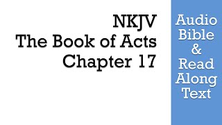 Acts 17  NKJV Audio Bible amp Text [upl. by Rutherford422]