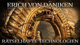 Erich von Däniken Rätselhafte Technologien [upl. by Asilanna76]