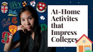 Top 5 Athome Extracurricular Activities for College Applications [upl. by Anatnas]