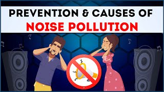 Noise Pollution  Prevention amp Causes of Noise Pollution  Letstute [upl. by Salvay913]