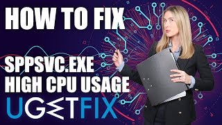 How to Fix High CPU Usage by Sppsvcexe on Windows 10 [upl. by Adnilem]