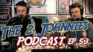 The 2 Johnnies Podcast  Ep53  Clubs Pubs and Charlie Landsborough [upl. by Roxana]