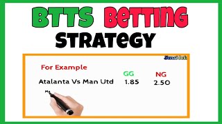 Both Teams to Score Betting Strategy BTTS [upl. by Yhtorod246]