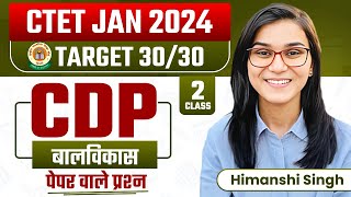 CTET Jan 2024  CDP 3030 Series by Himanshi Singh  Class02 [upl. by Patricia]